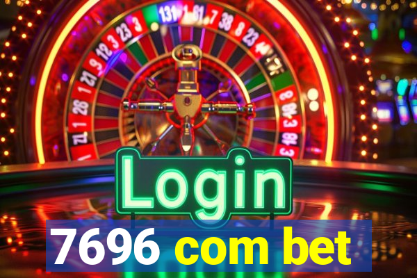 7696 com bet